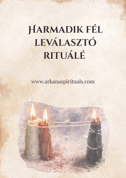 Kapcsolattisztító és leválasztó rituálé