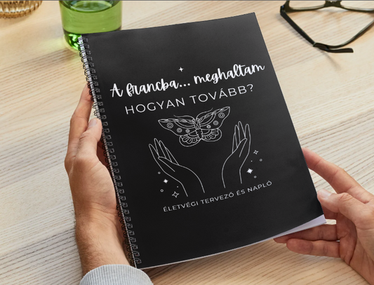 Francba meghaltam - Hogyan tovább - életvégi tervező