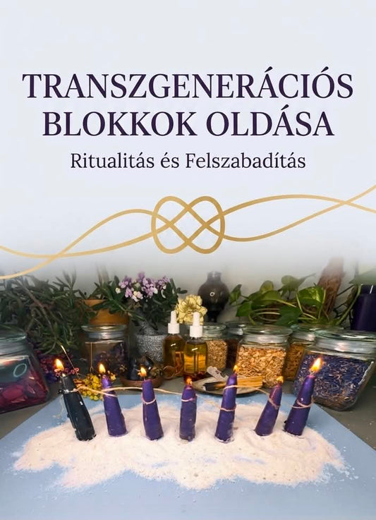 Transzgenerációs trauma oldása