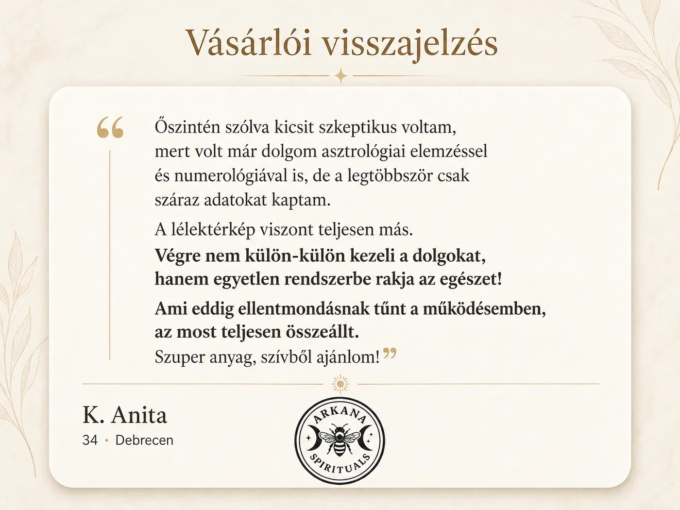 K. Anita anonimizált vásárlói visszajelzése a Lélektérképről